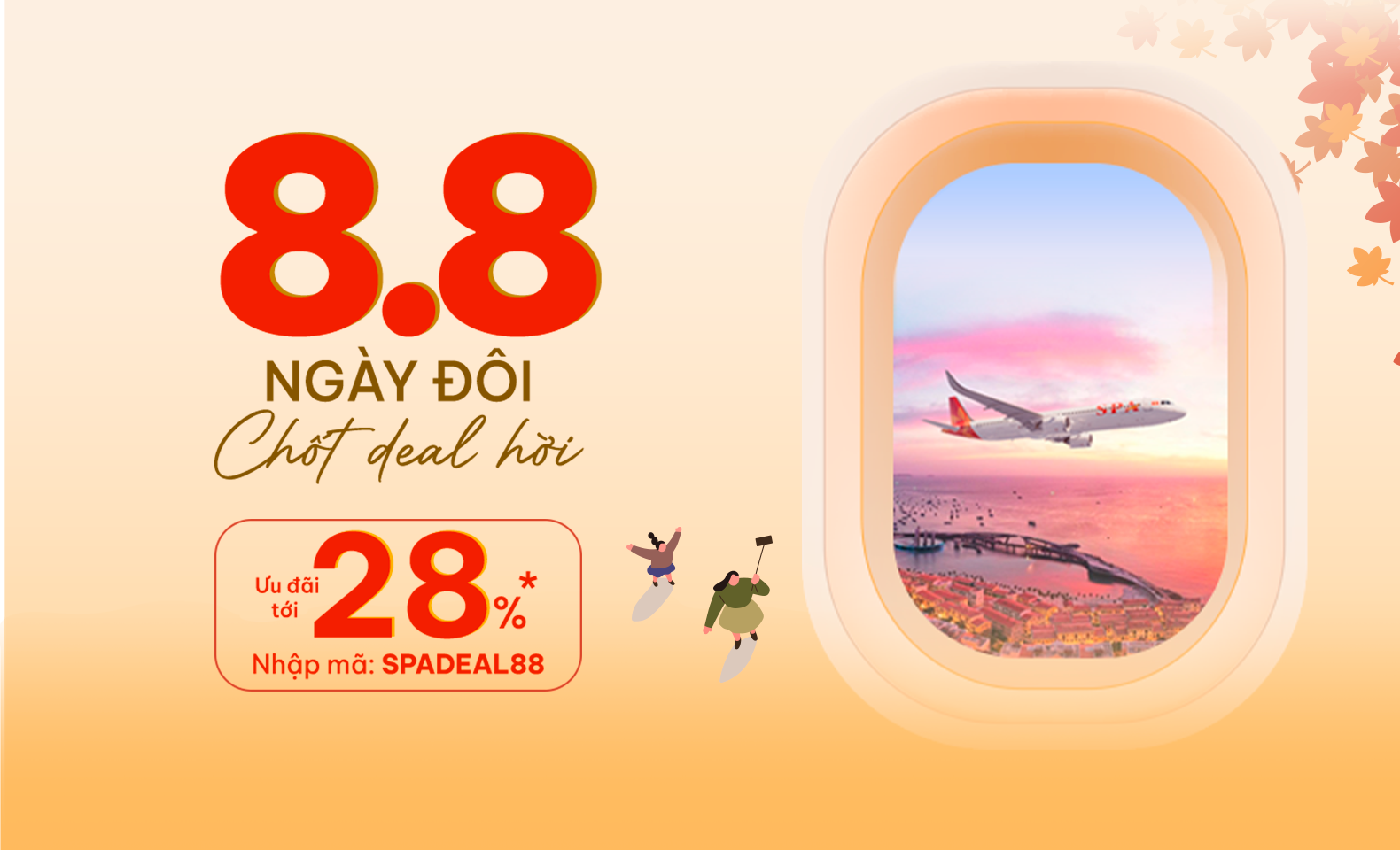 Duy nhất 08.08 - Deal mê say, cất cánh bay ngay!
