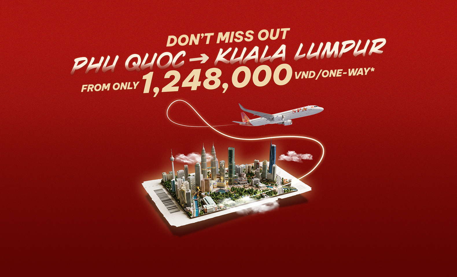 DON’T MISS OUT: Discover Kuala Lumpur with fares from just VND 1,248,000*