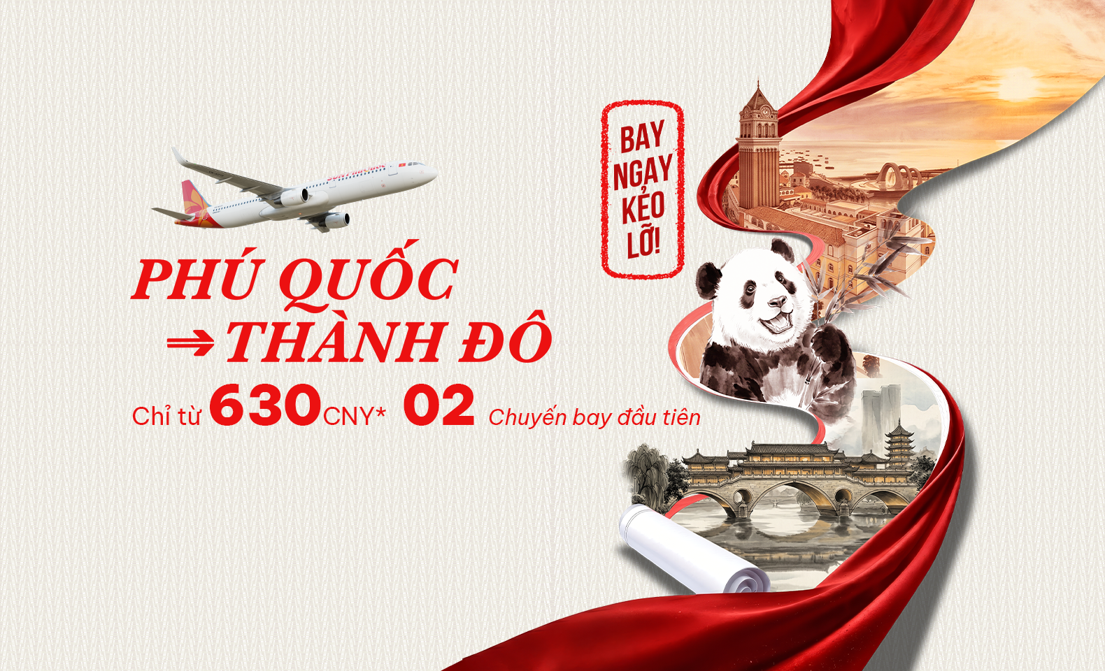 Bay ngay kẻo lỡ - Khám phá Thành Đô chỉ từ 630 CNY*