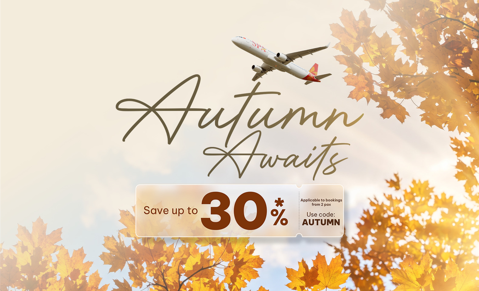 Autumn Awaits – Save up to 30%