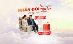 Nhân đôi tiện ích - Bay cực thích