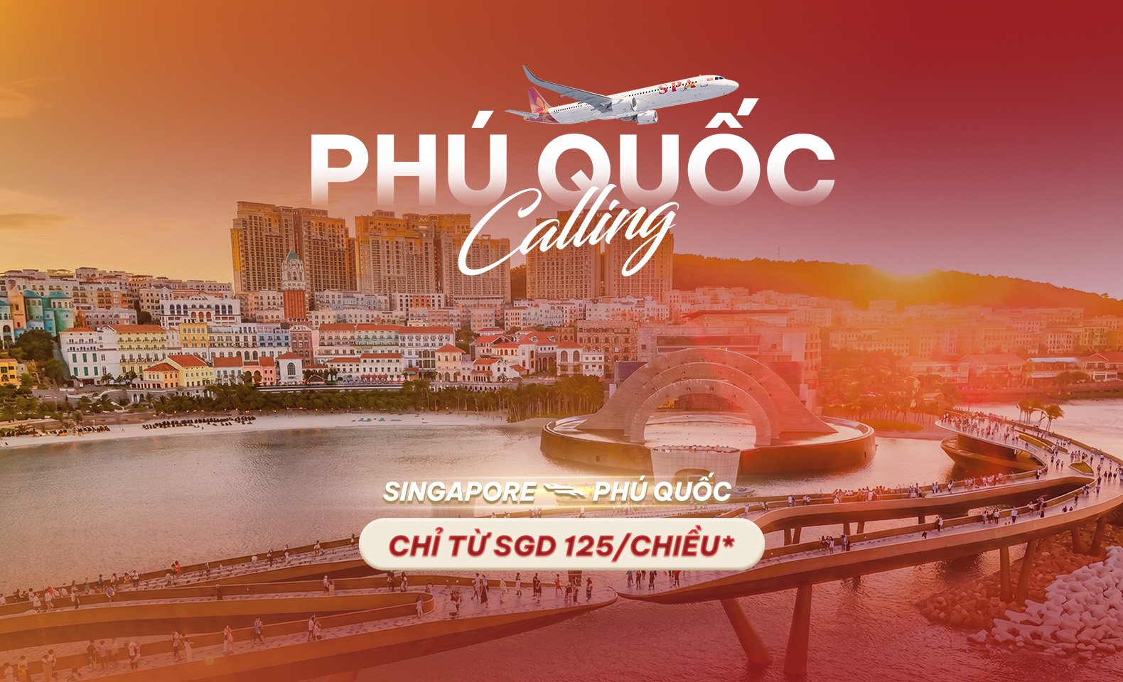 Phu Quoc Calling - Bay thẳng từ Singapore tới Phú Quốc, giá chỉ từ 125 SGD/chiều*
