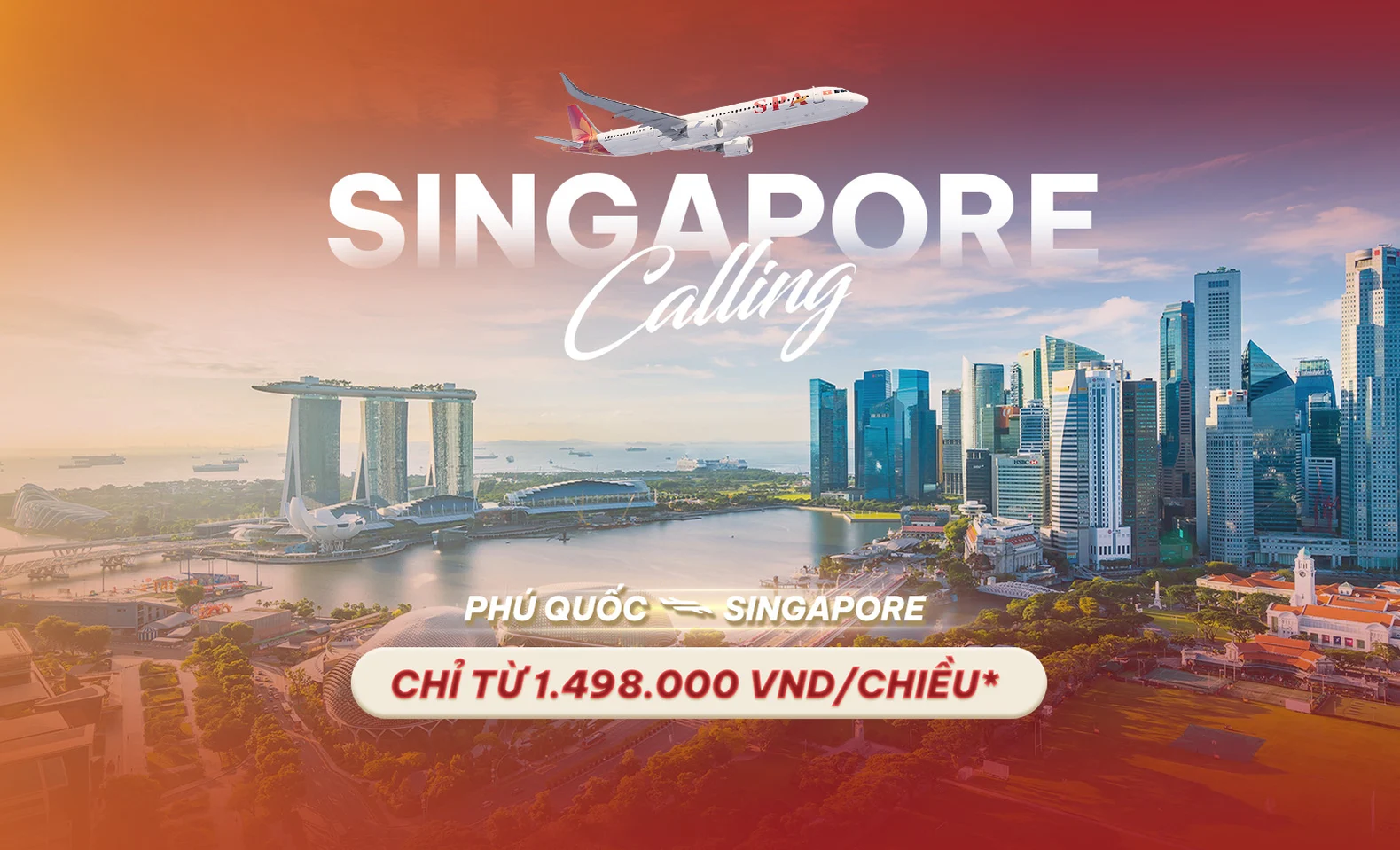 Singapore Calling - Bay thẳng Phú Quốc - Singapore, giá trọn gói chỉ từ 1.498.000 VND/chiều