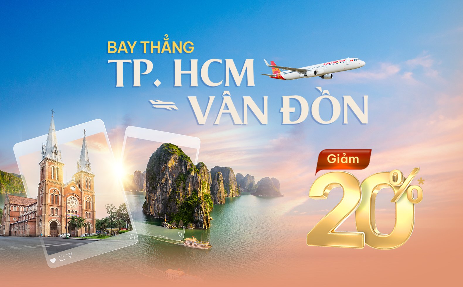 Bay TP.HCM - Vân Đồn giảm ngay 20%