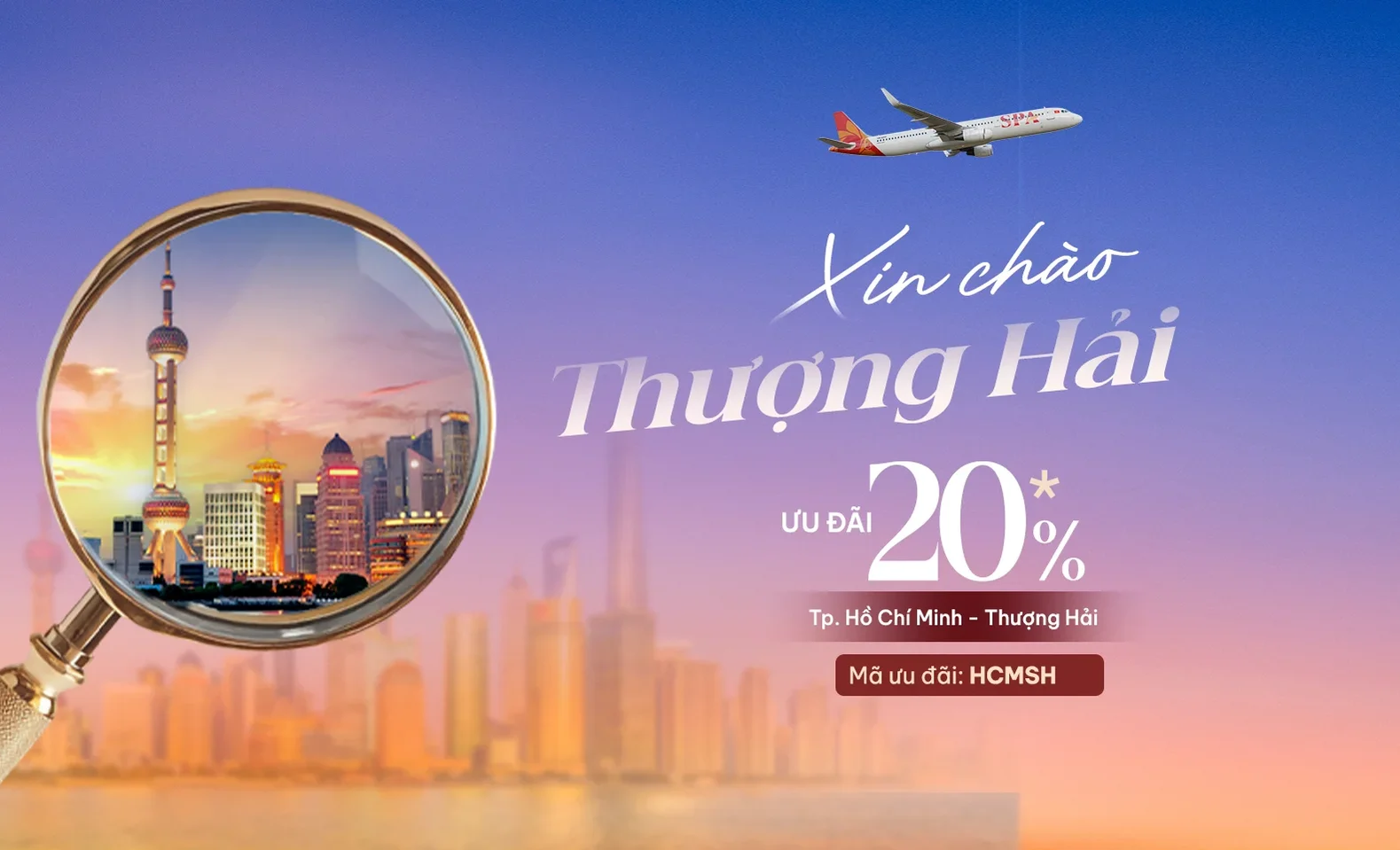 Xin Chào Thượng Hải: Bay thẳng TP.HCM - Thượng Hải, ưu đãi 20% giá vé