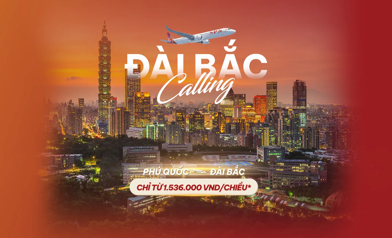 Đài Bắc Calling - Bay thẳng từ Phú Quốc, giá chỉ từ 1.536.000 VNĐ/chiều*