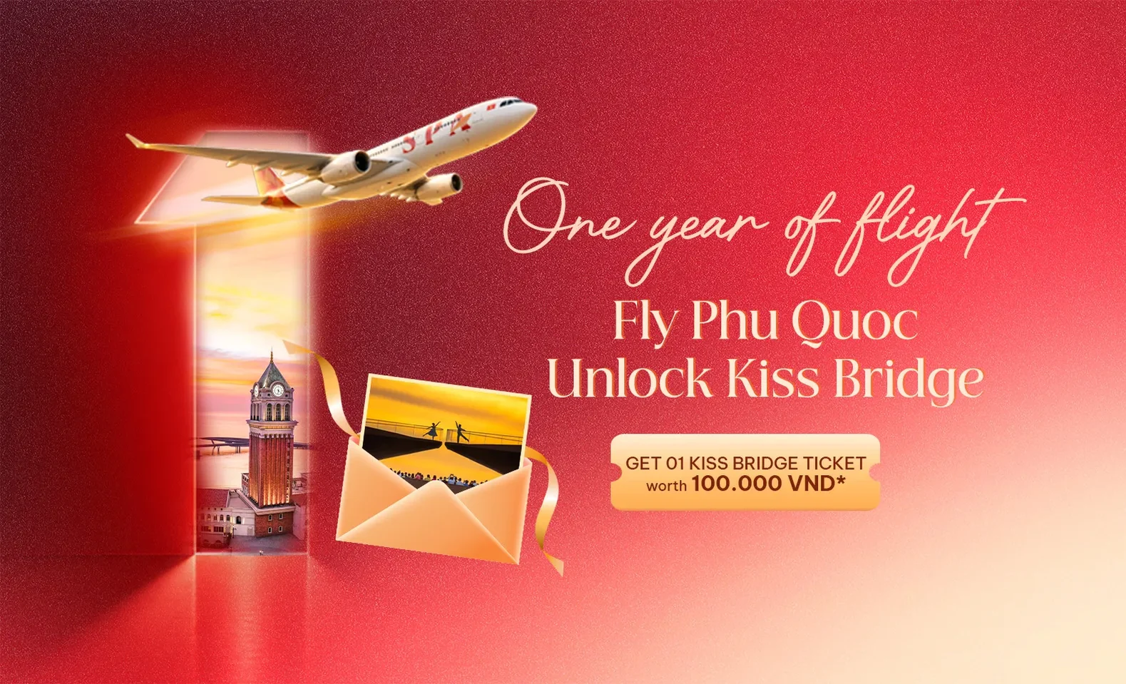 One Year of Flight – Fly Phu Quoc, Unlock Kiss Bridge