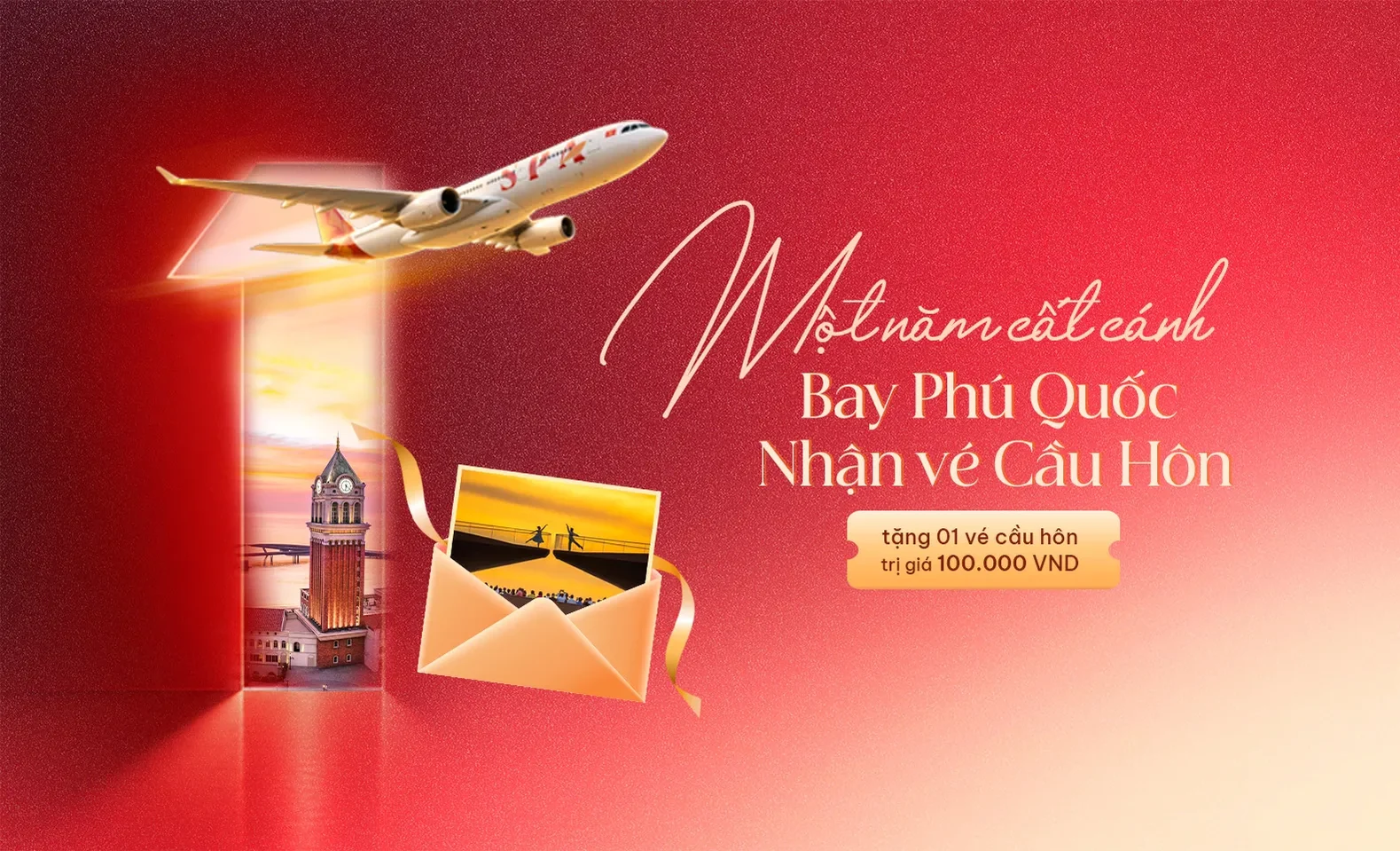Một năm cất cánh - Bay Phú Quốc, nhận vé Cầu Hôn