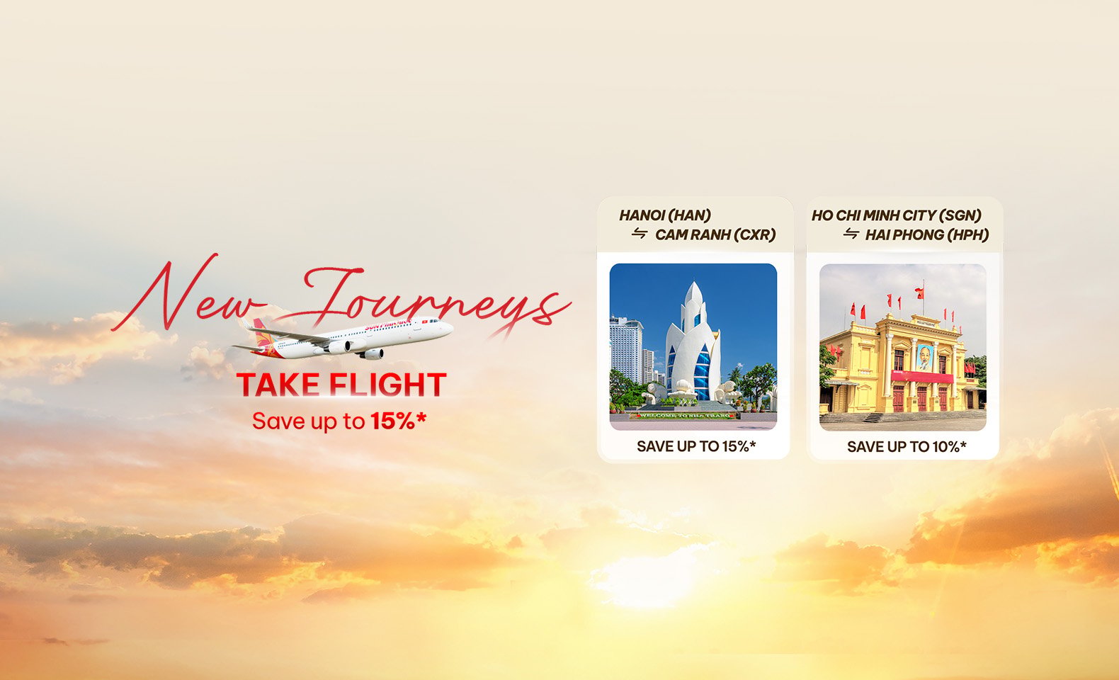 New Journeys Take Flight | Enjoy Up to 15% Off